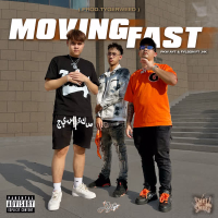 MOVING FAST (Single)