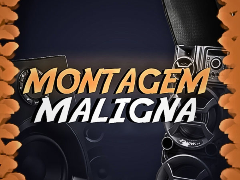Montagem Maligna (Single)