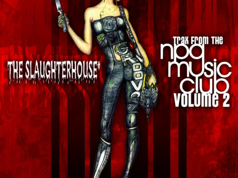 The Slaughterhouse (Trax from the NPG Music Club Volume 2)