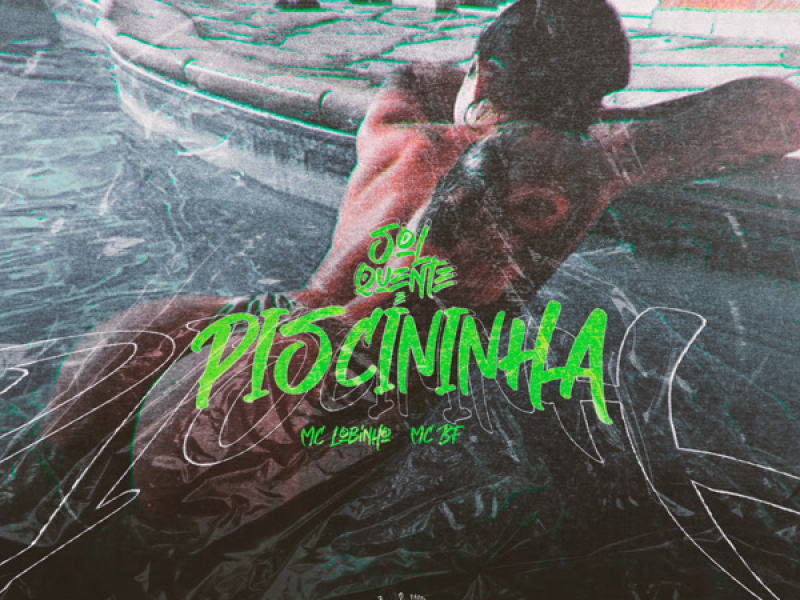 SOL QUENTE E PISCININHA (Single)