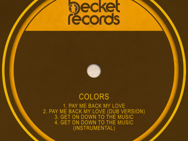 Pay Me Back My Love / Get on Down to the Music (EP)