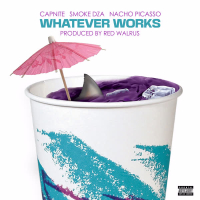 Whatever Works (feat. Smoke DZA) (Single)