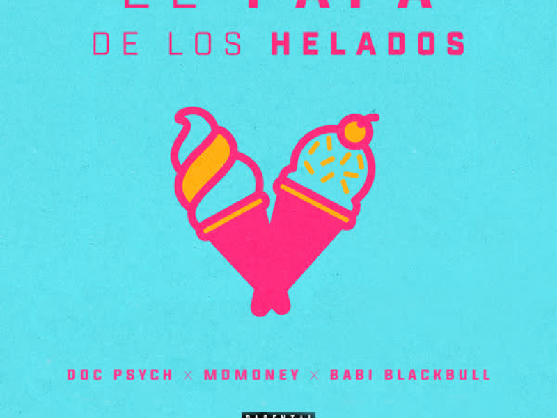 El Papá de los Helados (Single)