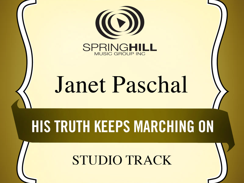 His Truth Keeps Marching On (Single)