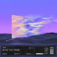 Just No Time (Single)