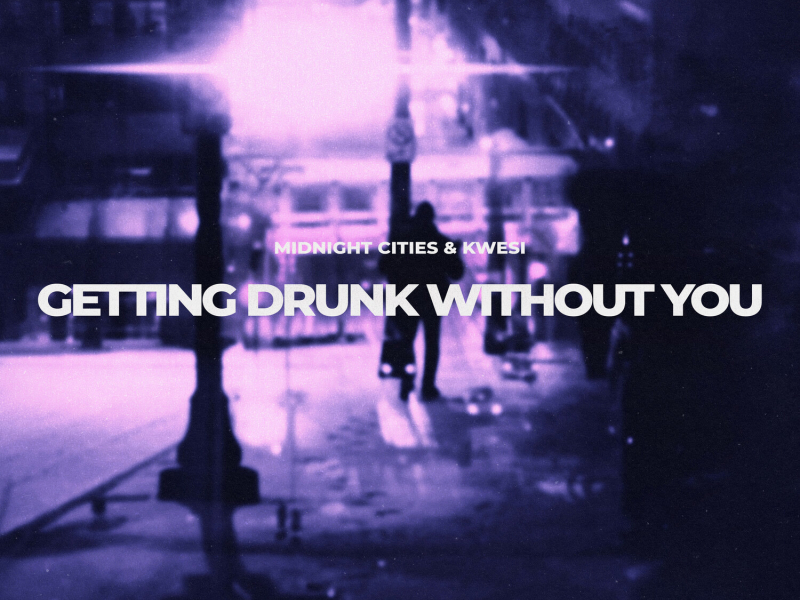 getting drunk without you (Single)