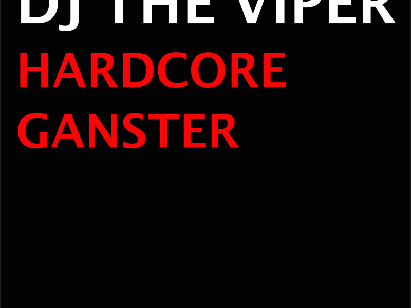 Hardcore Gangster (Single)