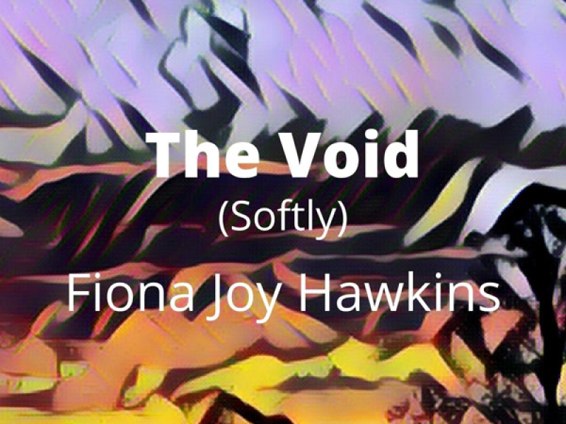 The Void (Softly) (Single)