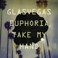 Euphoria, Take My Hand (Single Version)