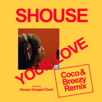 Your Love (Coco & Breezy Remix) (EP)