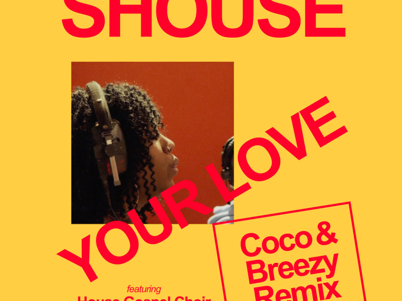 Your Love (Coco & Breezy Remix) (EP)