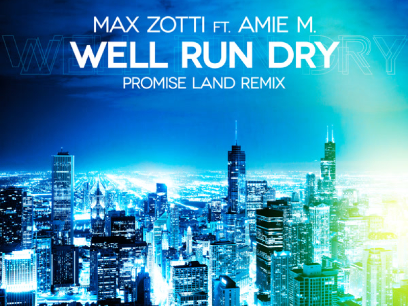Well Run Dry (Single)
