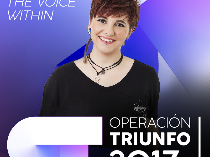 The Voice Within (Operacíon Triunfo 2017) (Single)