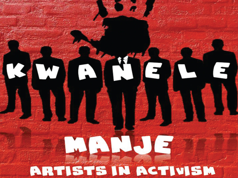 Kwanele Manje (Artists In Activism) (Single)