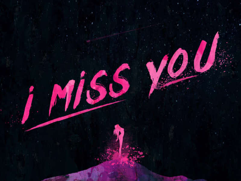 I Miss You (Single)