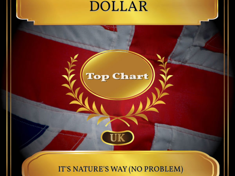 It's Nature's Way (No Problem) (UK Chart Top 100 - No. 58) (Single)