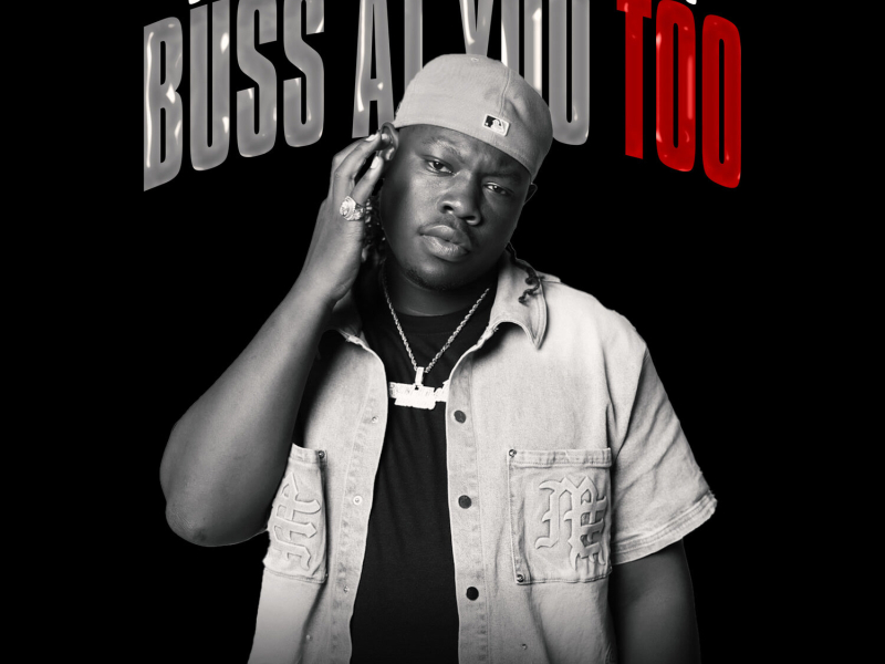 Buss At You Too (Single)