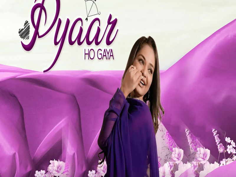 Pyaar Ho Gaya (Single)