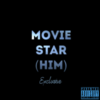 Movie Star (Him) (Single)