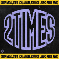 2 Times (REESE Remix) (Single)