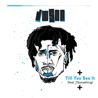 Till You See It (Single)