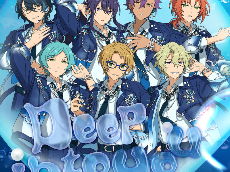Neptu「Deep into you」あんさんぶるスターズ！！ ⁠SELECTION 10 UNIT SONG (EP)