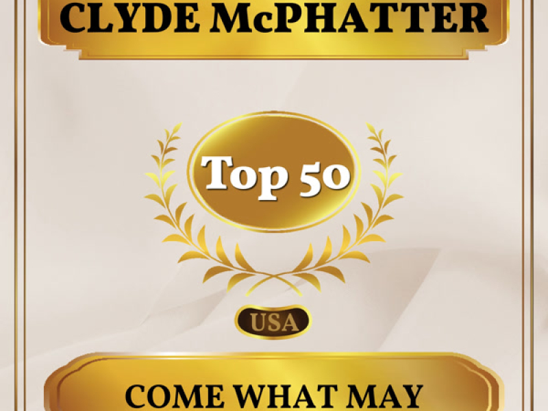 Come What May (Billboard Hot 100 - No 43) (Single)