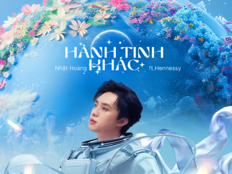 Hành Tinh Khác (feat. HENNESSY) (Single)