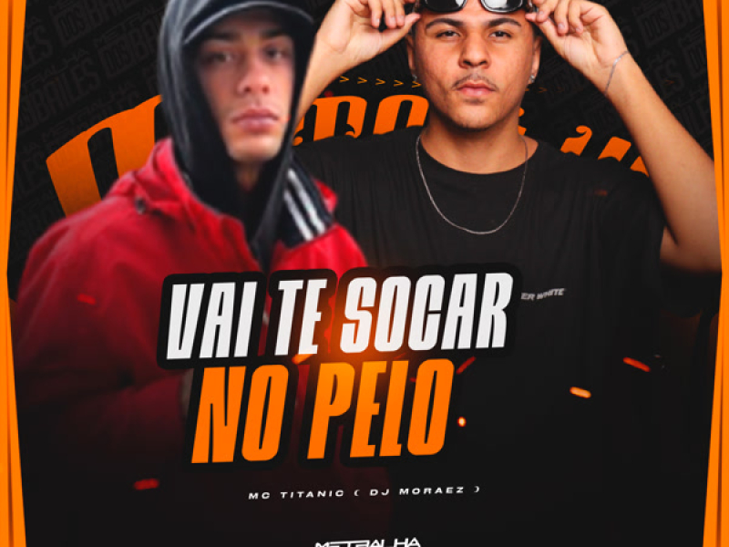 Vai Te Socar No Pelo (Single)