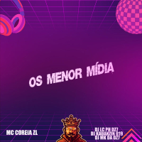 Os Menor Midia (Single)