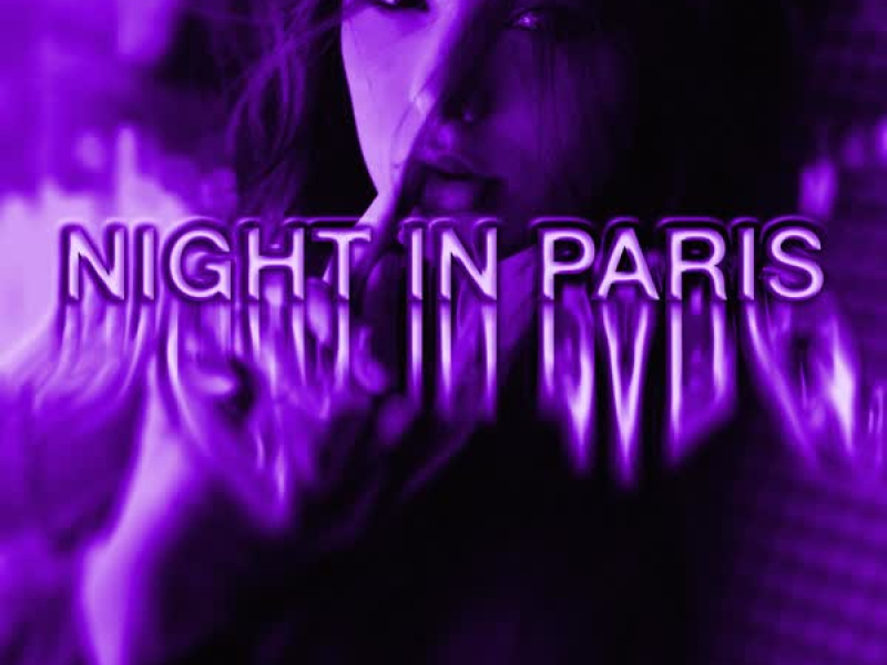 Night In Paris (Single)