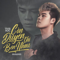 Còn Duyên Thì Bên Nhau (Single)