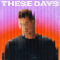 These Days (Single)