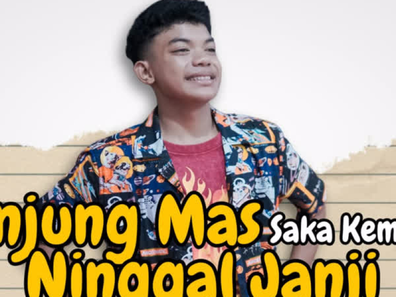 Tanjung Mas Ninggal Janji (Single)