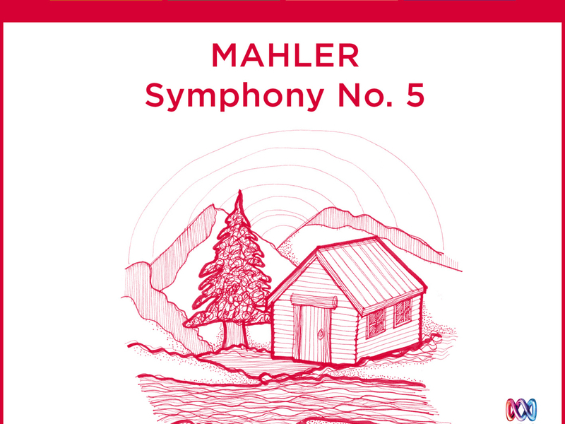 Mahler: Symphony No. 5 (1000 Years Of Classical Music, Volume 62)