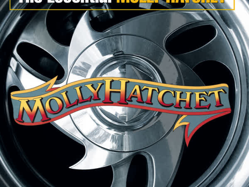 The Essential Molly Hatchet