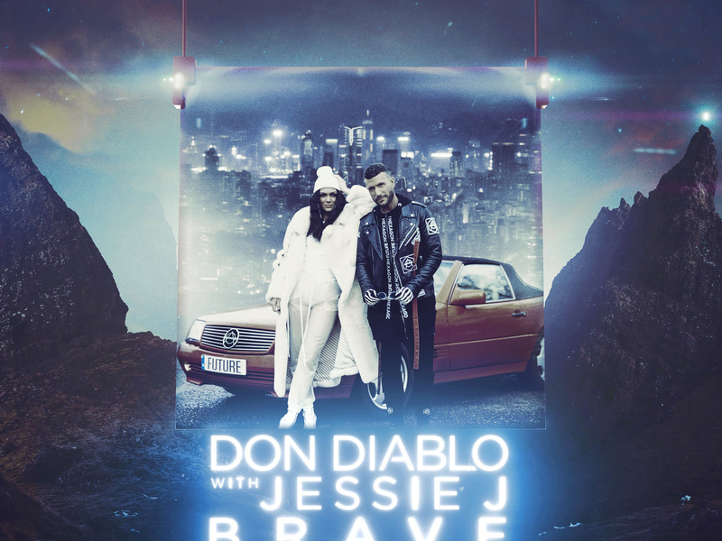 Brave (Don Diablo VIP Mix) (Single)