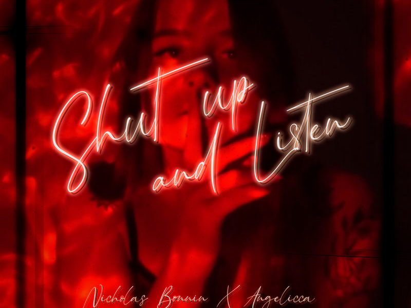 Shut Up and Listen (Single)