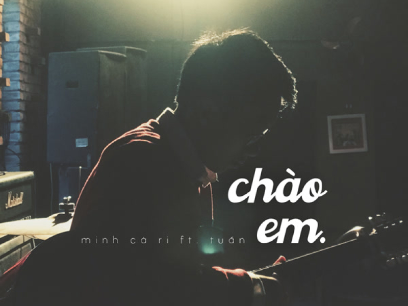 Chào Em (Single)