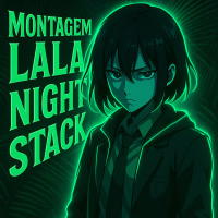 MONTAGEM LALA NIGHT STACK (EP)