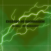 EXCESSO DE SACANAGEM (Single)
