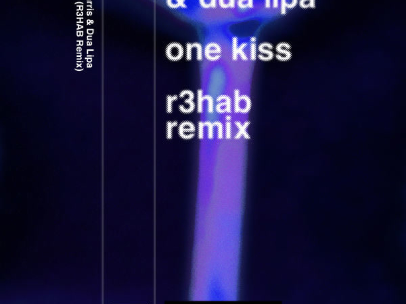 One Kiss (R3HAB Remix)