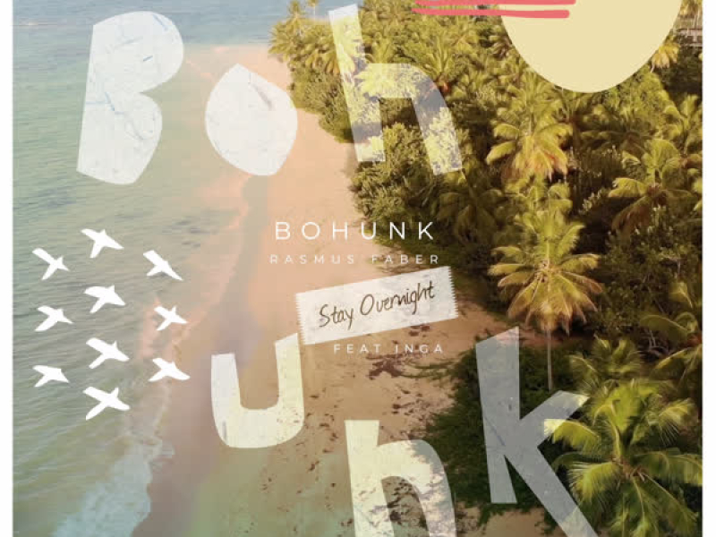 Bohunk (Stay Overnight) (Single)