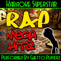 Karaoke Superstar: Rap Mega Hits