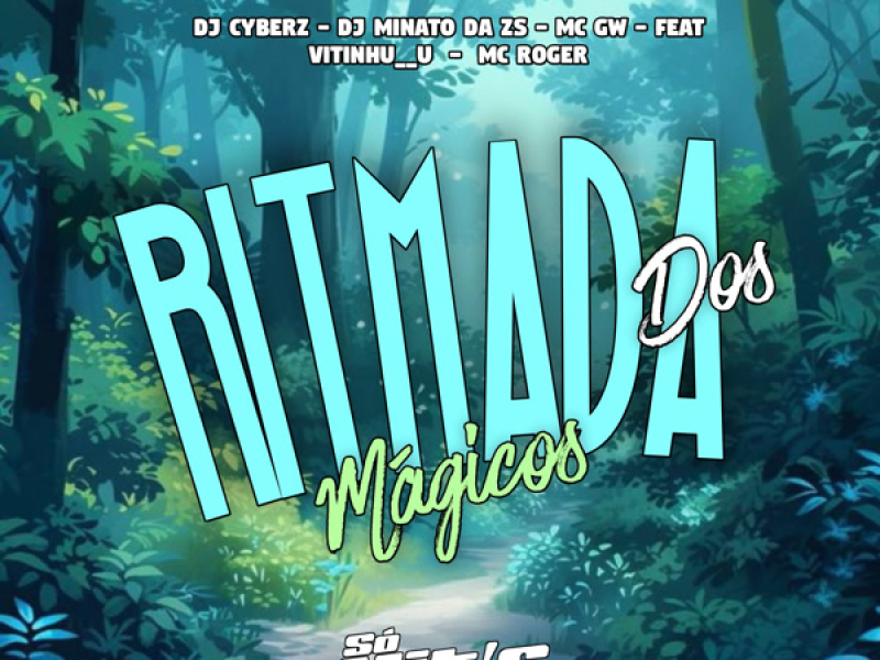 Ritmada Dos Mágicos (Single)
