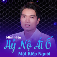 Hỷ Nộ Ái Ố Một Kiếp Người (Single)