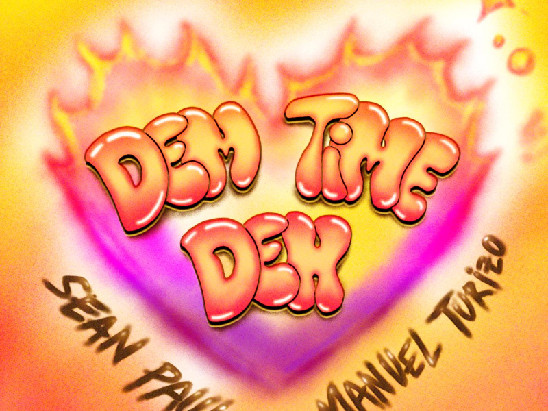 Dem Time Deh (Single)