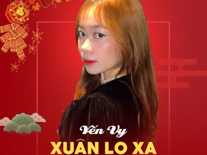 Xuân Lo Xa (Remix)  (Single)