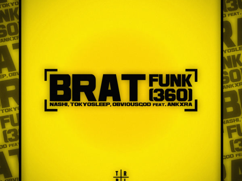 BRAT FUNK (360) (SPED UP) (Single)
