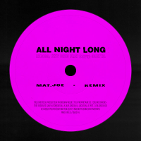 All Night Long (Mat.Joe Remix) (Single)